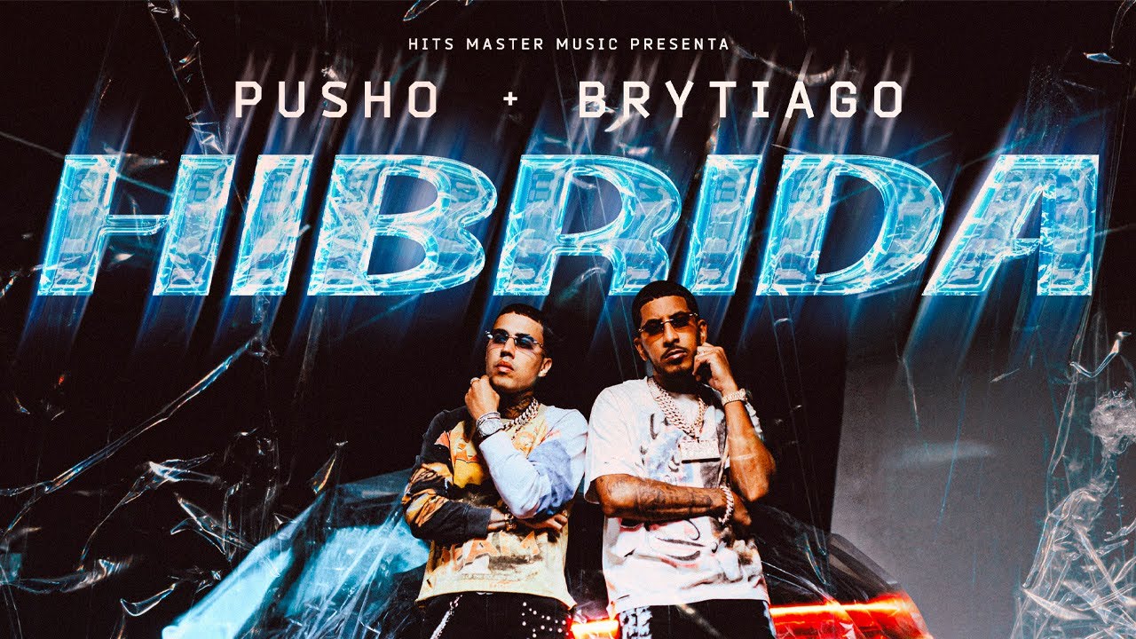 ⁣Brytiago & Pusho -  Híbrida (Video Oficial)