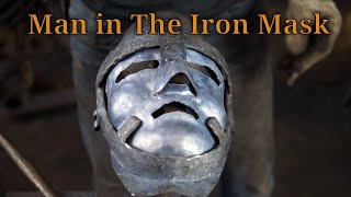 Making the Man in The Iron Masks Mask @ThakIronworks
