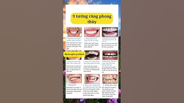 9 tướng răng phong thuỷ