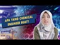 Apa yang Chemical Engineer Buat?
