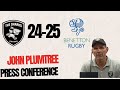 John plumtree on loss to benetton  player injuries  aphelele fassie  challenge cup final