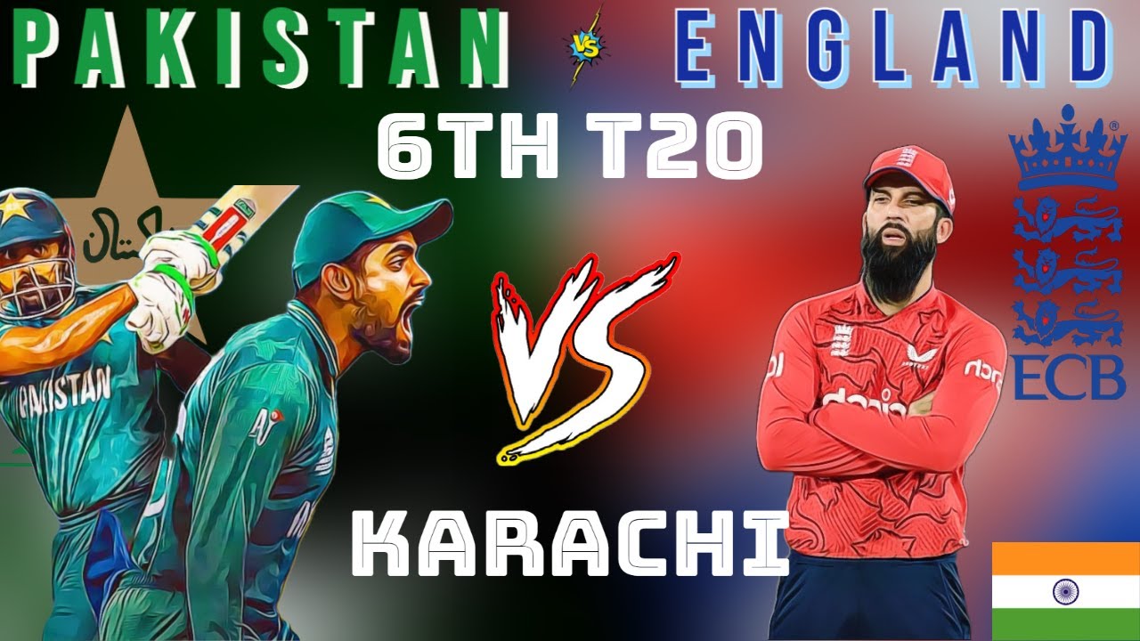 Pakistan vs England 6th T20 Live at Karachi National Stadium England