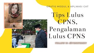 Tips Lulus CPNS, Pengalaman Lulus CPNS, Gratis Modul dan Aplikasi CAT CPNS screenshot 1