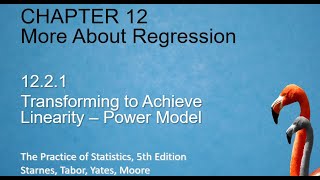 Notes 12.2.1 Transforming Data to Achieve Linearity