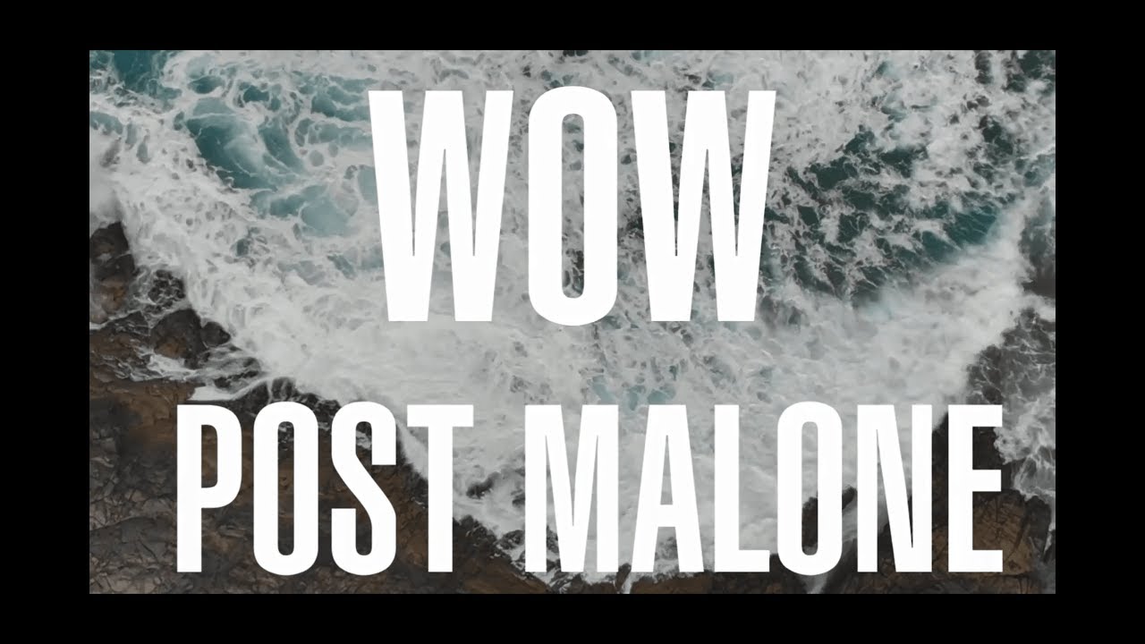 Post Malone Wow (Lyrics) YouTube