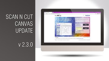 Brother Scan N Cut Canvas Update V2.3.0