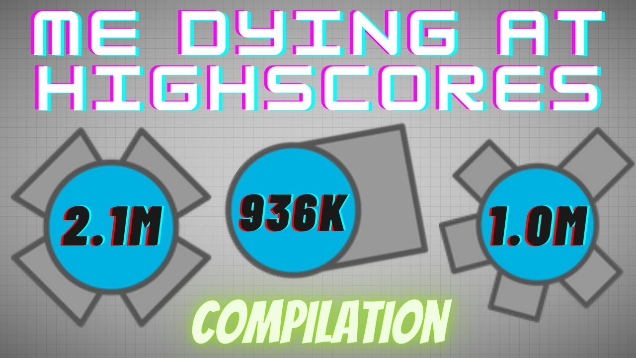 Me Dying At Highscores Compilation (With Classical Music) - Diep.io