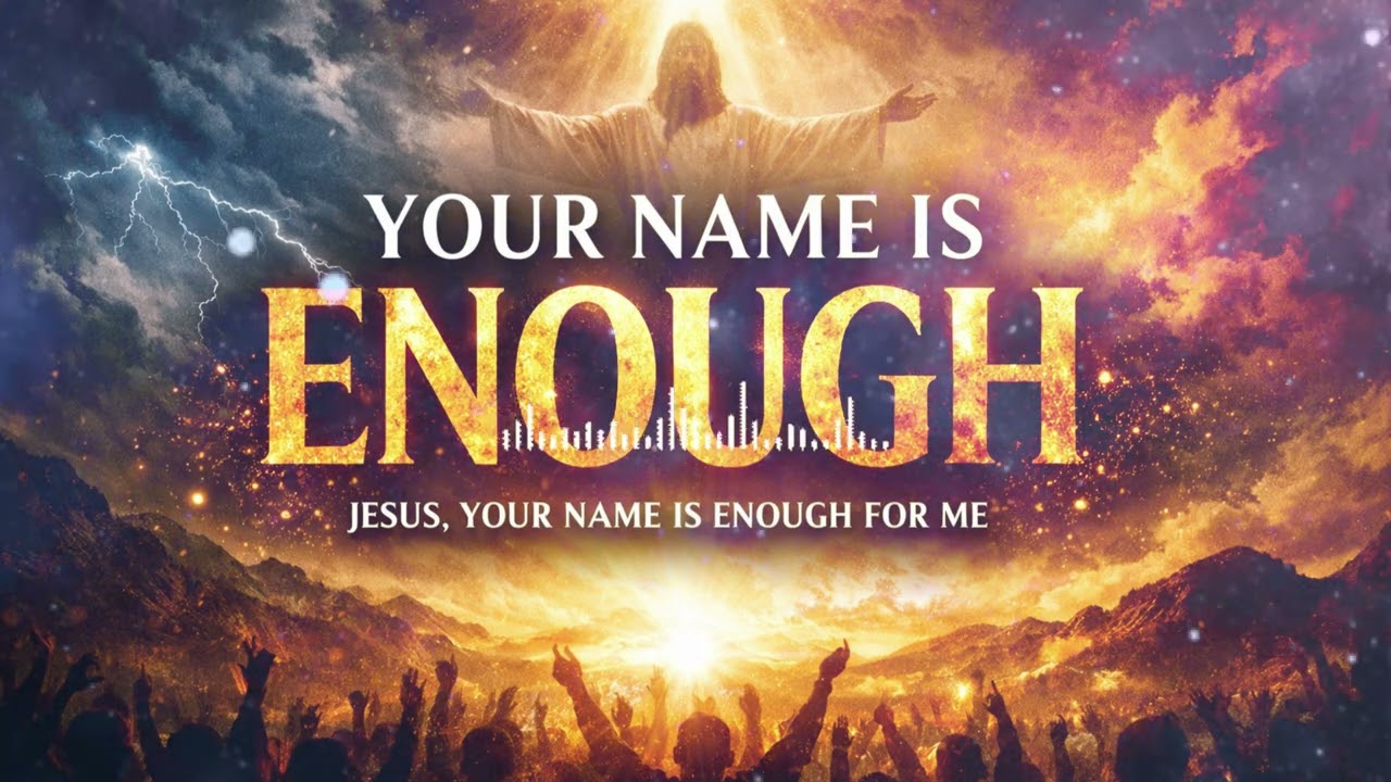 Your Name Is Enough