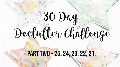 30 Day Declutter Challenge! ¦ Part 2 ¦ Destashing Craft Supplies