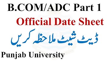 BCOM/ADC Part 1 Annual 2022 Official Date Sheet Punjab University