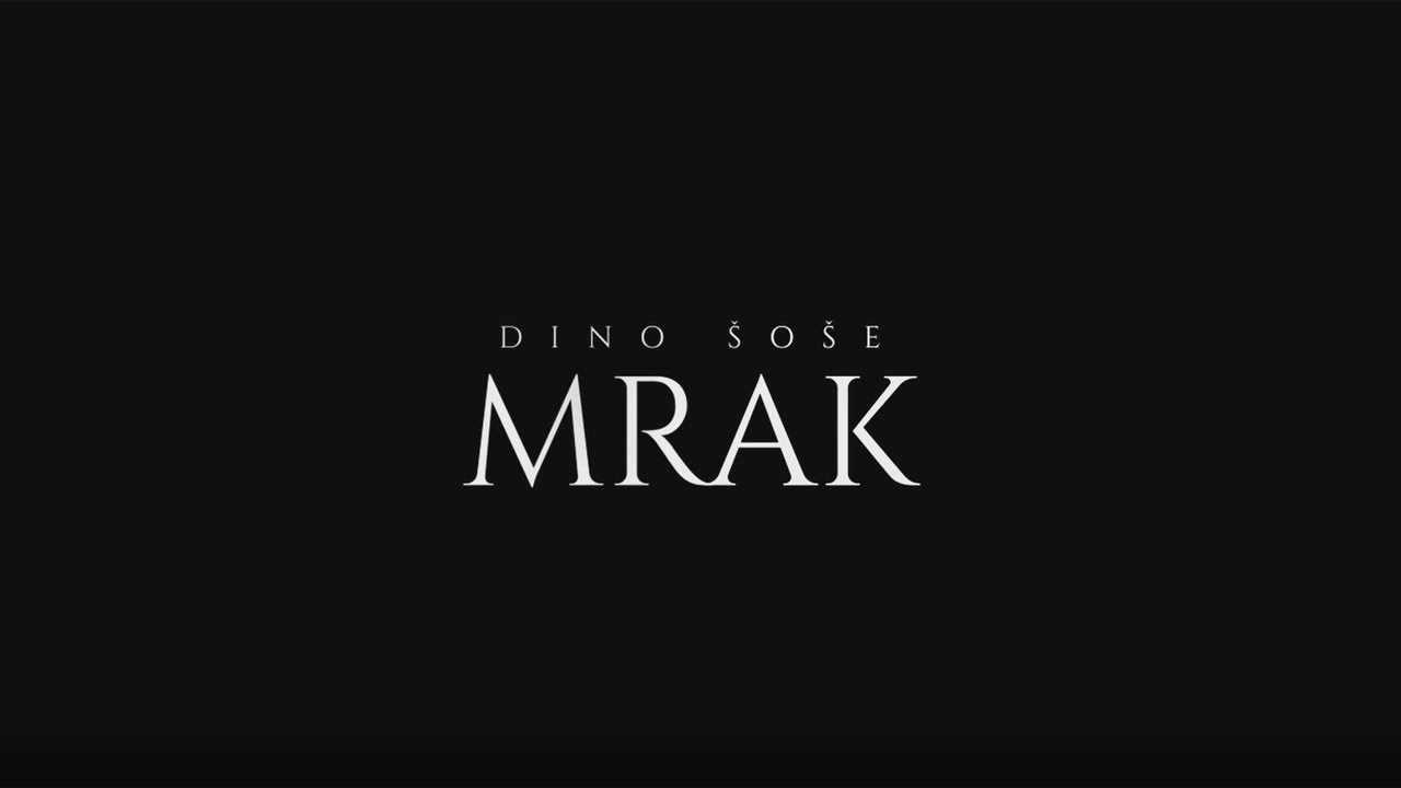 Watch Dino Šoše - Mrak on YouTube Watch Dino Šoše - Mrak on YouTube