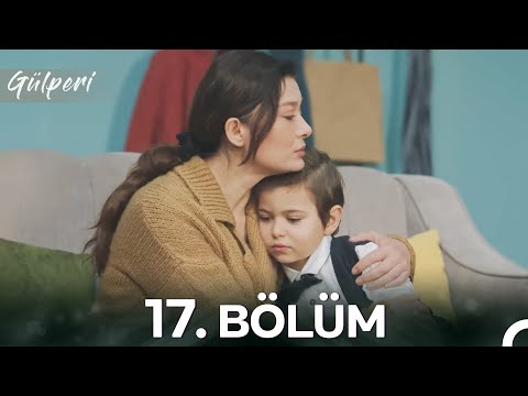 Gülperi 17. Bölüm