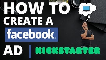 Facebook Ads Tutorial for Kickstarter Promotion