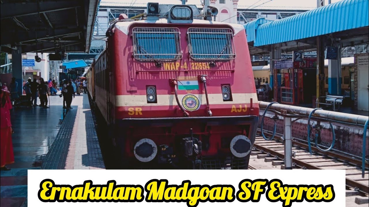 Ernakulam Madgaon junction SF Express ഇൽ  ഒരു  യാത്ര 