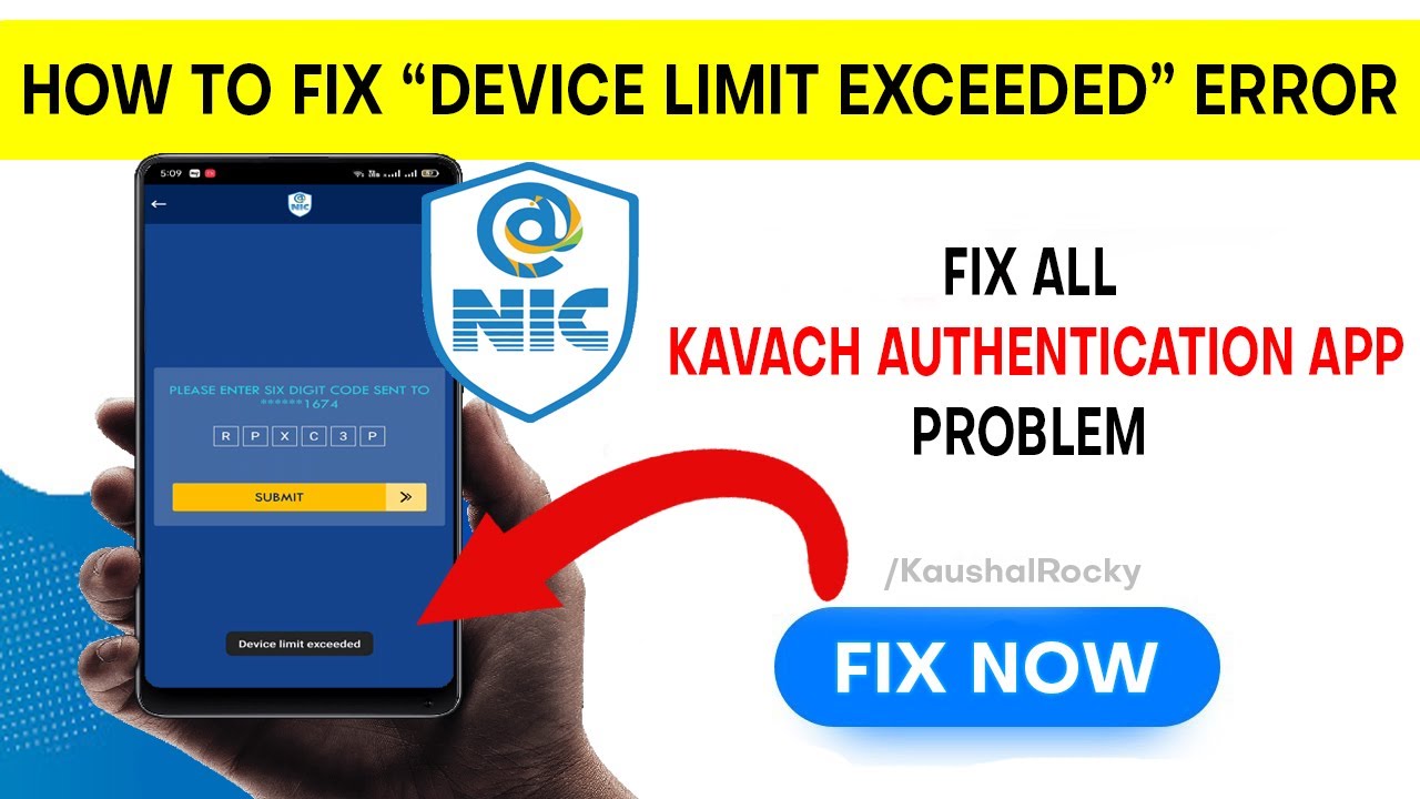 How to fix Device limit exceeded error in Kavach Authentication app |NIC Email Kavach Login Error
