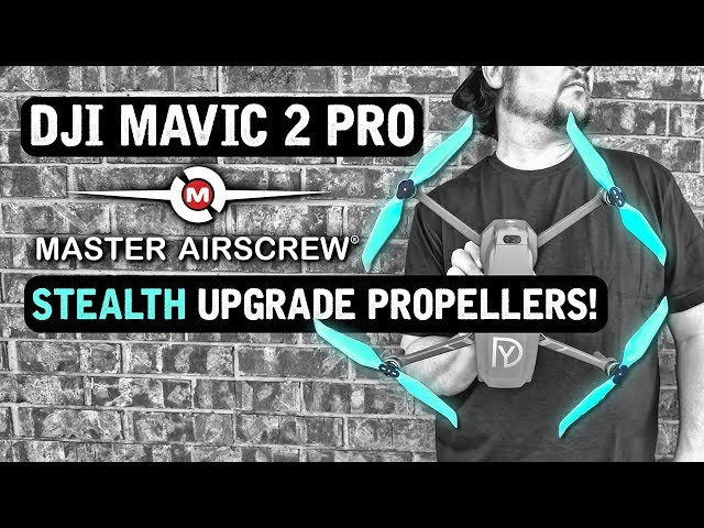 DJI Mavic 2 Pro / Master Airscrew STEALTH UPGRADE PROPELLERS (Review)