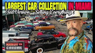 LARGEST CAR COLLECTION IN MIAMI - EVERYTHING FOR SALE | Ted Vernon