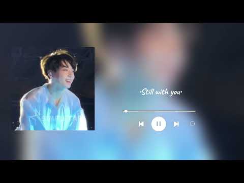 Still with you sped up version ✨😌....|| #bts #jungkook #simpletae