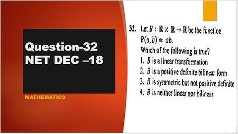 positive definiteness of bilinear form NET DEC -2018 question 32