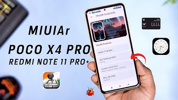 New MIUIAr 5.0 ROM update for Poco X4 Pro and Redmi Note 11 Pro+ Review, 90fps, G photo and more