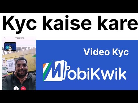 Mobikwik Kyc | mobikwik video kyc  | video kyc kaise hota hai | kyc online kaise kare