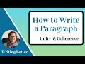 Paragraph Writing in English: Paragraph Unity and Coherence