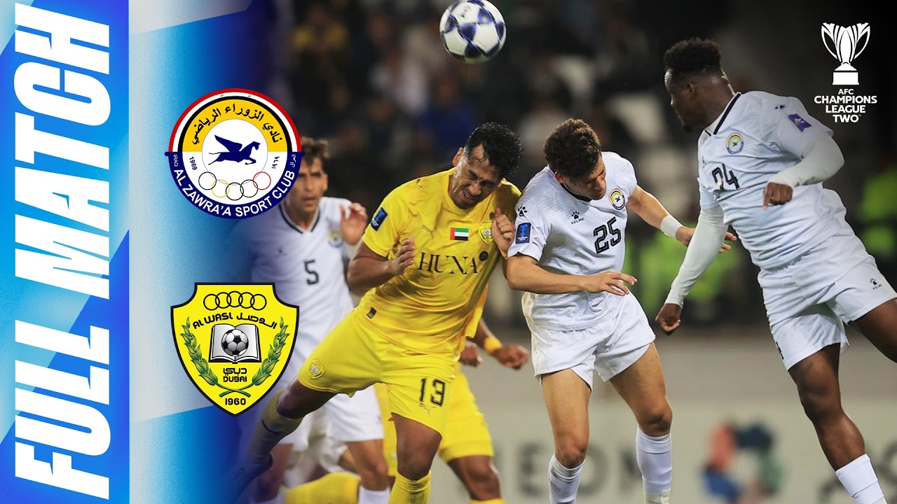 Al Zawraa 🇮🇶 vs Al Wasl 🇦🇪 | Full Match | AFC Champions League Two™ 2025/26