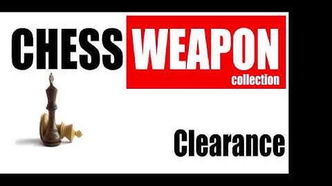Chess Weapon # 10 Clearance 4