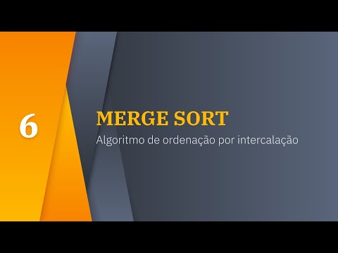 Estruturas de Dados: Merge Sort teoria - Aula 33