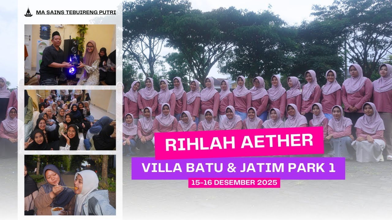 Rihlah Angkatan 1 AETHER 2025 