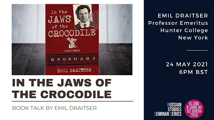 Book Talk by Emil Draitser: In the Jaws of the Crocodile