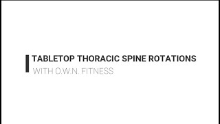 TABLETOP THORACIC SPINE ROTATIONS
