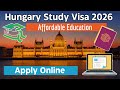 Hungary Study Visa 2026 | Affordable Education & Visa Success Tips | Full Process & Apply Online