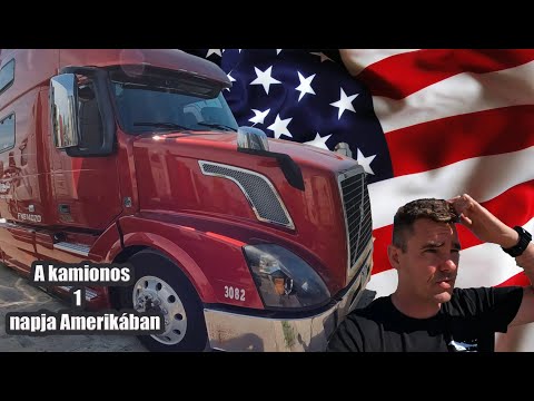 A kamionos 1 napja Amerikában 2.rész