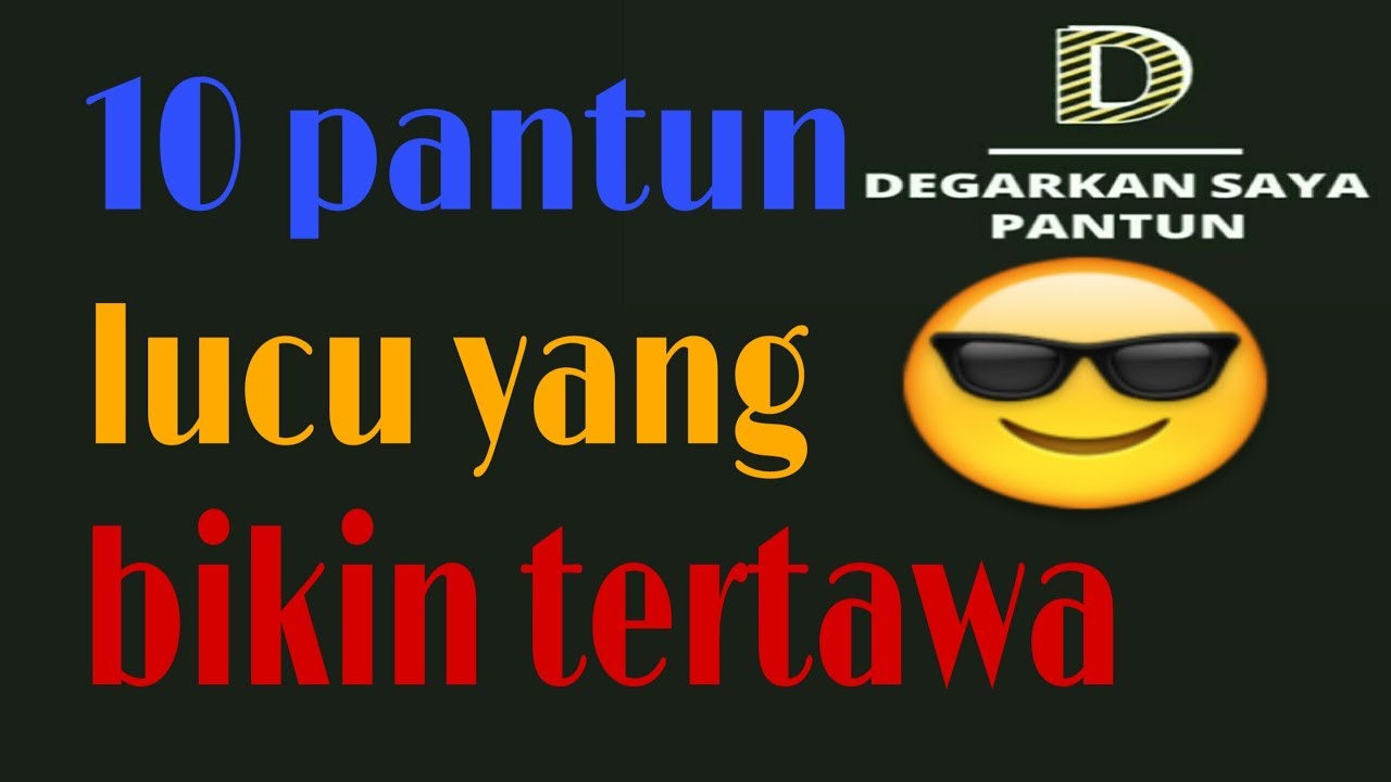 10 Pantun Lucu Yang Bikin Tertawa Youtube