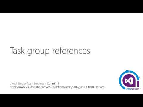 #vstssprints 118 - Task group references