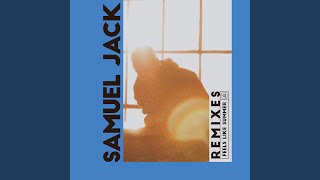 Feels like Summer (Lhotse Remix) - Samuel Jack