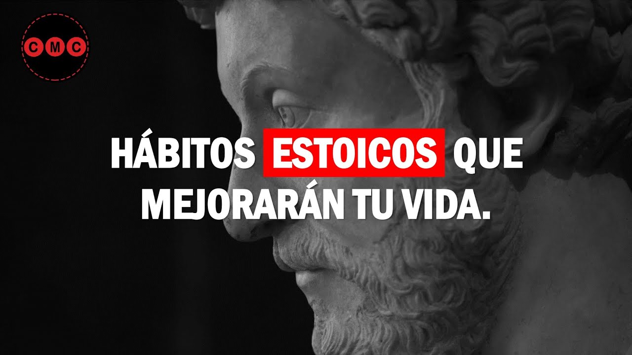 Hábitos ESTOICOS Que MEJORARÁN Tu VIDA - YouTube