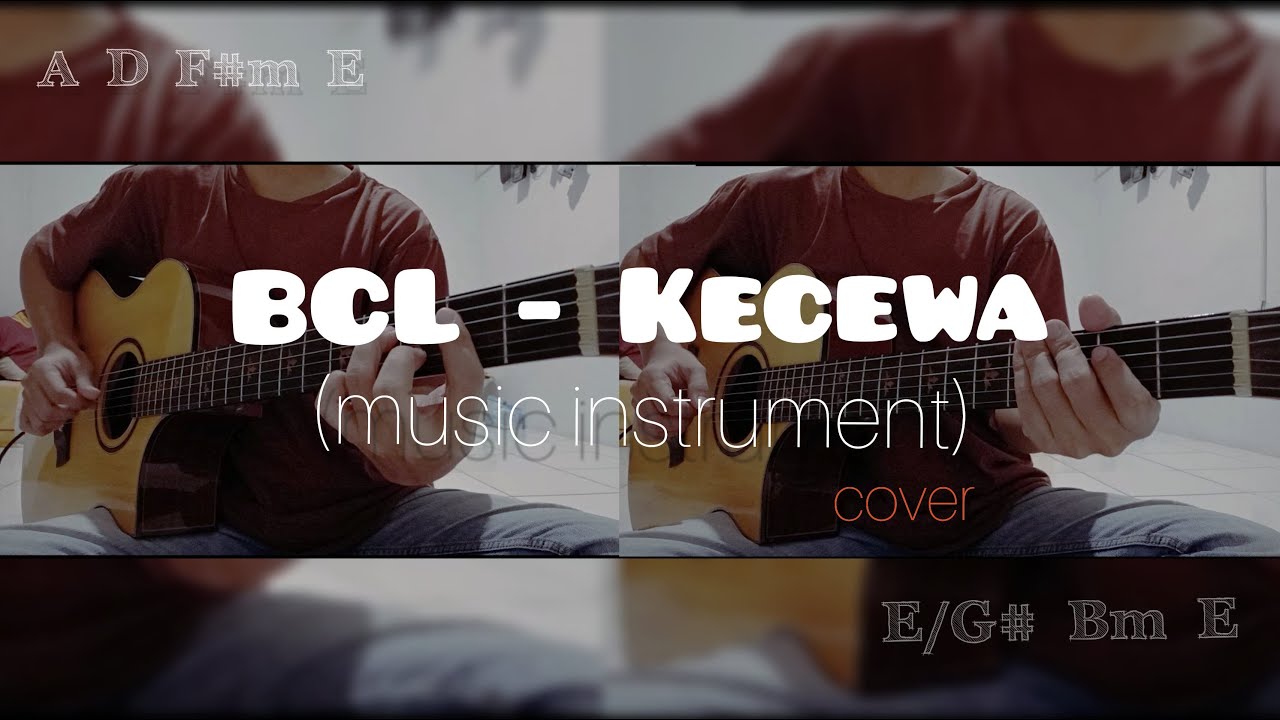 KECEWA BCL (Cover Chord Music Instrument) YouTube