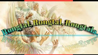 Rongtal, Rongtal, Rongtala.