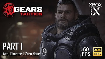 Gears Tactics: Act 1 Chapter 1 | Zero Hour | Xbox Series X | 4K 60FPS | Jacked Mode