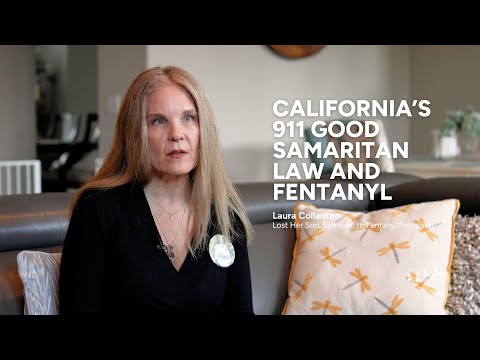 California’s 911 Good Samaritan law and fentanyl | Safer Sacramento