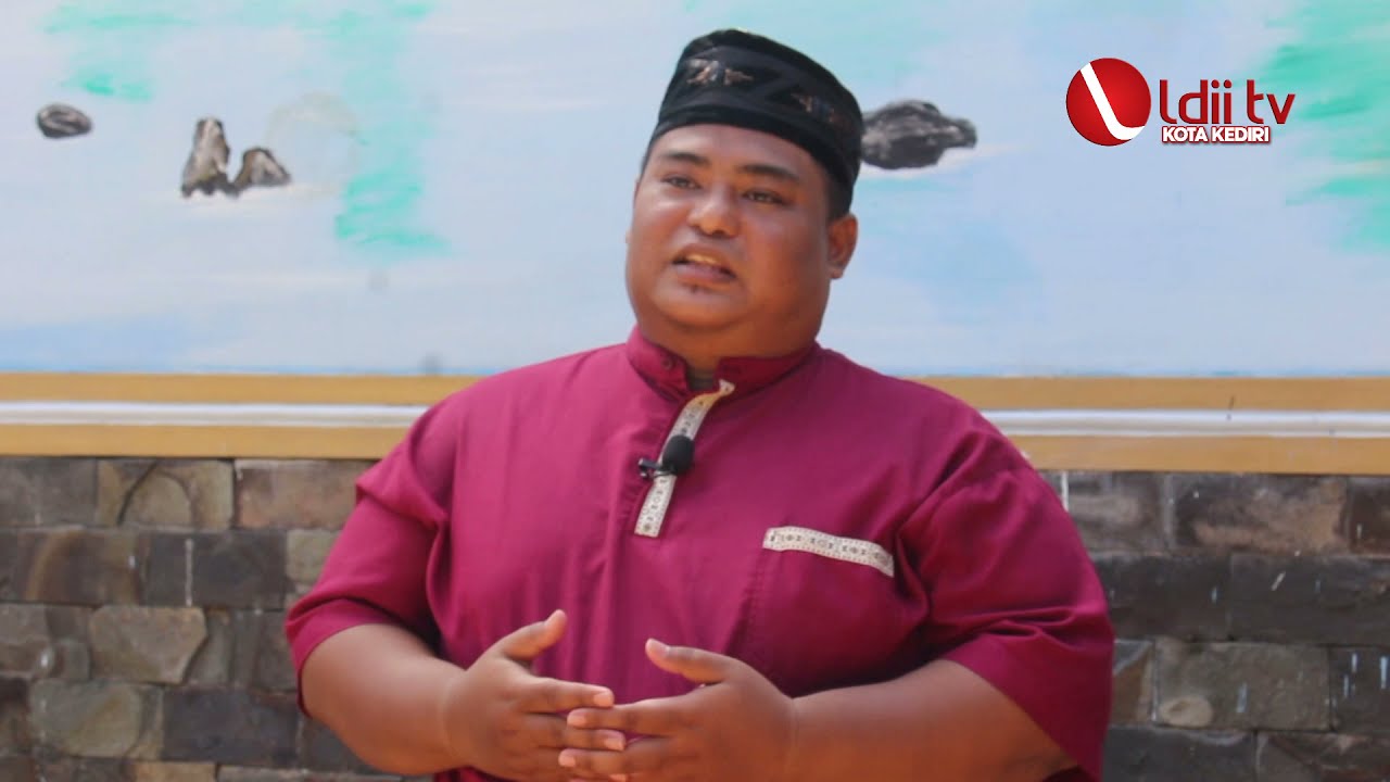 LDII TV KOTA KEDIRI : KEUTAMAAN PUASA