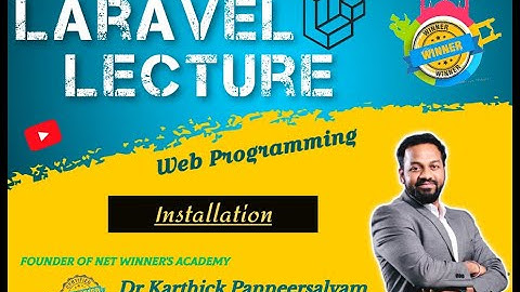 Lec 2: How to Install Laravel on Windows 10 | Complete Installation | 4 stages of Easy Installation