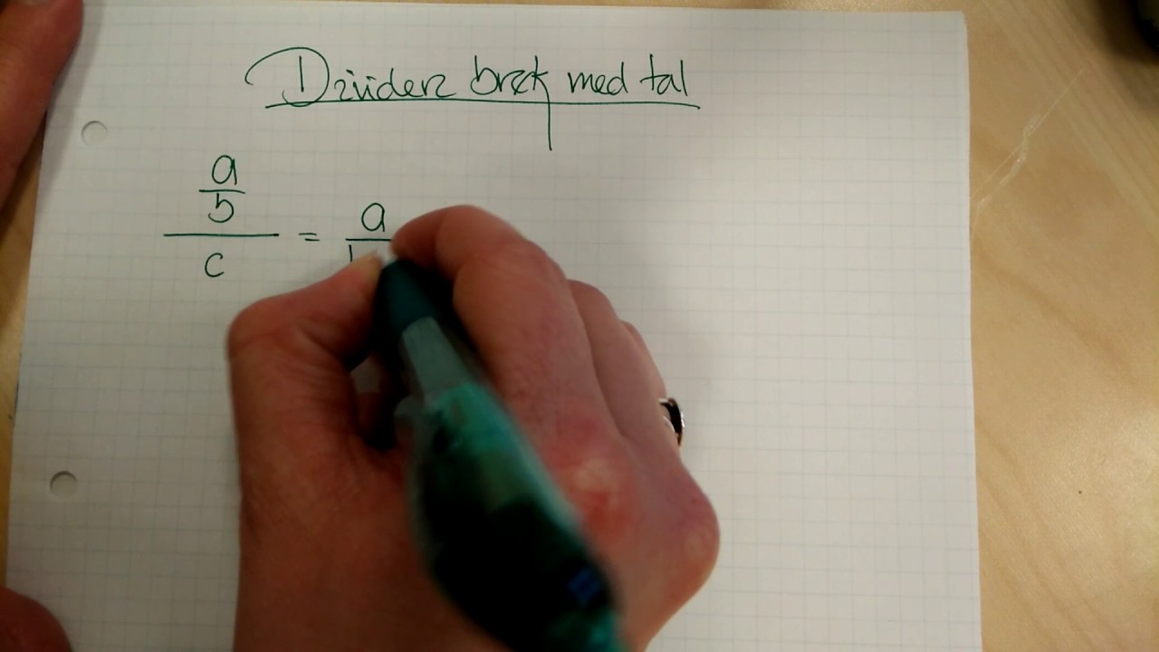 Divider Brøk Med Helt Tal