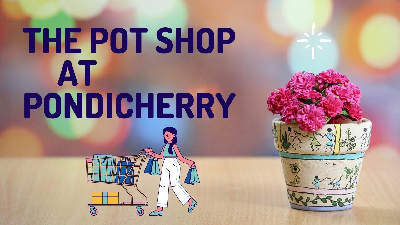 Shopping tourThe pot shop pondicherryIndoor Plants pots Gardening