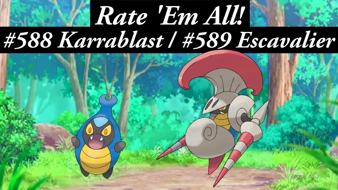 KARRABLAST & ESCAVALIER are such cool IDEAS for Pokemon. RATE 'EM ALL! Ep 588-589!