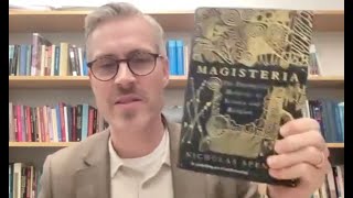 Magisteria: The Entangled Histories of Science and Religion - A Conversation with Nicholas Spencer