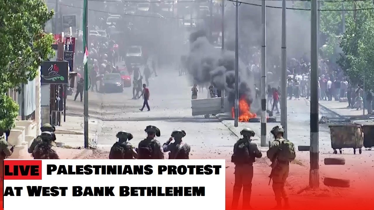Live: Palestinians protest at Jerusalem West Bank Bethlehem