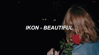 iKON - 'BEAUTIFUL' Easy Lyrics